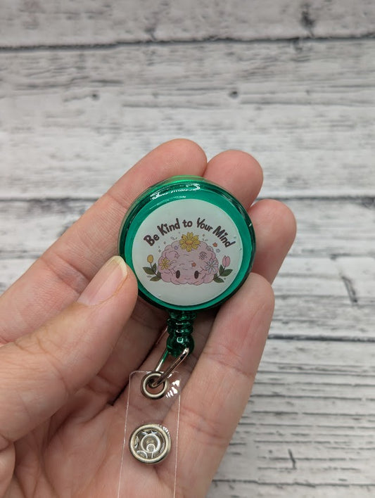 Be Kind to Your Mind Motivation Badge Reel