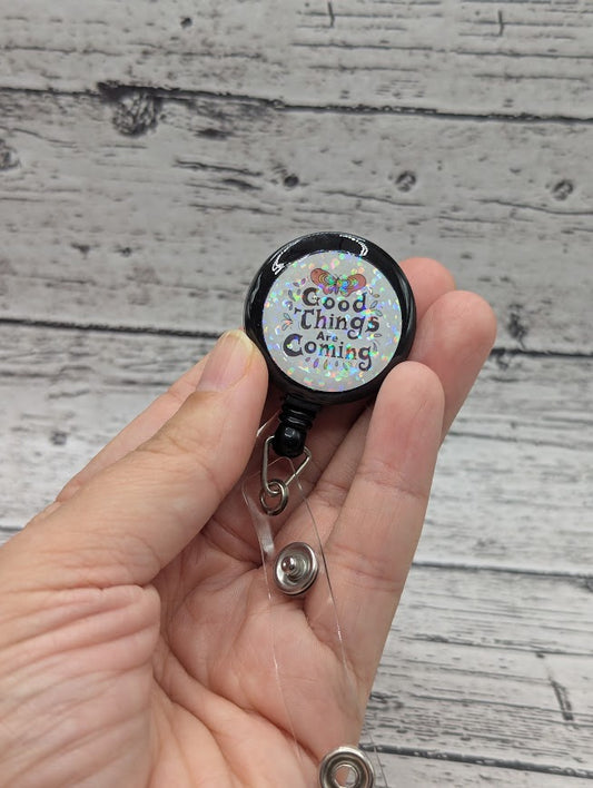 Good Things Are Coming Motivation Badge Reel
